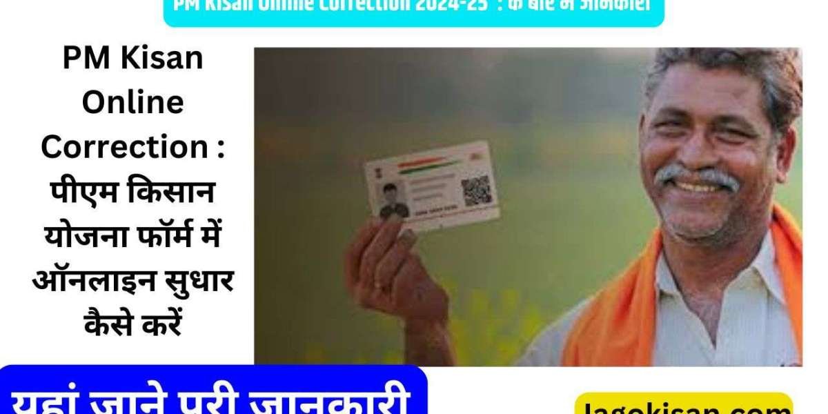 PM Kisan Online Correction 2024