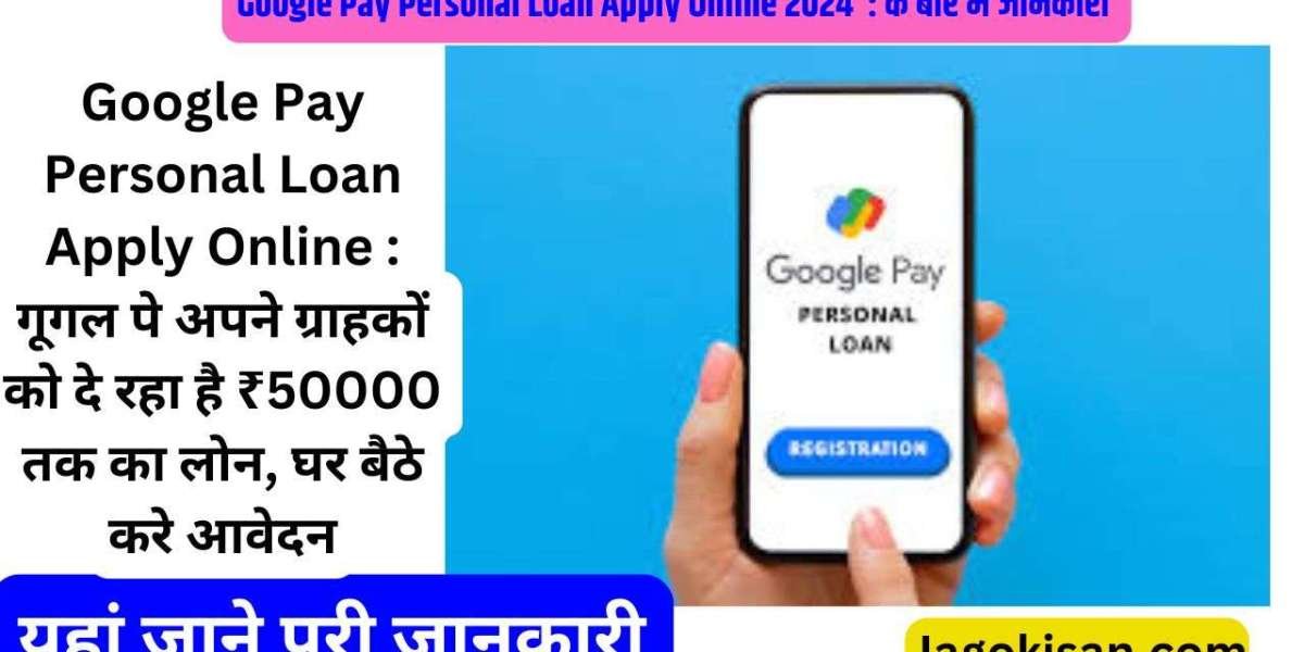 Google Pay Personal Loan Apply Online